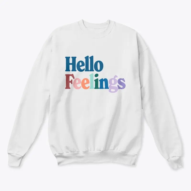 Hello Feelings Adult Crewneck